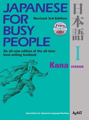 Japanese for Busy People I: Kana Version (Japanese for Busy People Series, Band 2)
